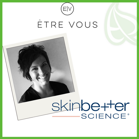 Skinbetter Science in Etre Vous