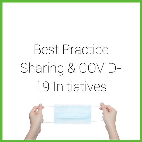 Best Practice Sharing & COVID-19 Initiatives