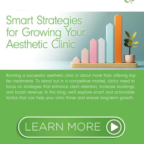 Smart Strategies for Growing Your Aesthetic Clinic: Boosting Bookings, Retention, and Revenue