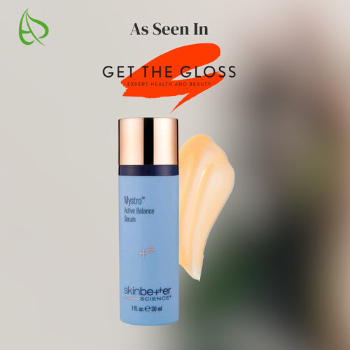 skinbetter science® Mystro™ Active Balance Serum features in Get The Gloss!